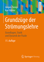 Grundzüge der Strömungslehre: Grundlagen, Statik und Dynamik der Fluide 365842222X Book Cover