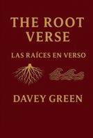 The Root Verse / Las Raíces en Verso: Bilingual Edition B0FWYKLZ2S Book Cover