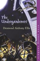 The Undergardeners (Orca Young Readers) 1551434105 Book Cover