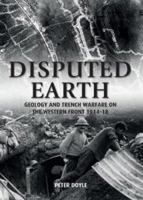 Disputed Earth Geology Trench Warfare 1910500879 Book Cover