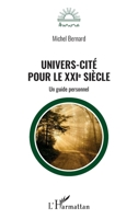 Univers-cité pour le XXIe siècle: Un guide personnel (Aurora) (French Edition) 2140207033 Book Cover