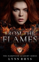 From the Flames B0C7F5CG4B Book Cover