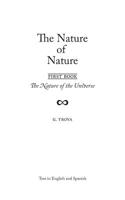 Nature of Nature / Naturaleza de la Naturaleza: Book one / Libro uno: the universe nature / naturaleza del universo 1536944777 Book Cover