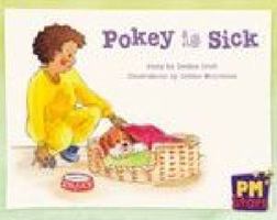 Pokey is Sick PM Stars Yellow Narratives 0170193810 Book Cover