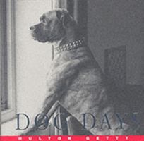 Dog Days: A Photographic Celebration 0688177034 Book Cover
