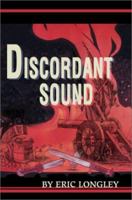 Discordant Sound 0595258190 Book Cover