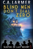 Blind Men Don't Dial Zero 0648800946 Book Cover
