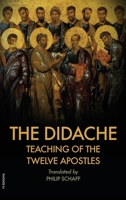 The Didache: Also includes The Epistle of Barnabas B087H9MNFC Book Cover