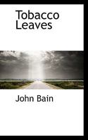Tobacco Leaves 1018250522 Book Cover