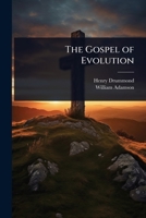 The Gospel of Evolution 1023691019 Book Cover