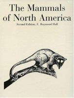 The Mammals of North America, 2 Vols 1930665350 Book Cover