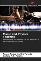 Music and Physics Teaching: Between songs and reflections, art and the process of teaching and learning science B0CLG23WR3 Book Cover