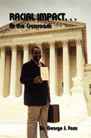 Racial Impact. . . at the Crossroads 1410717194 Book Cover