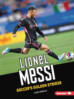 Lionel Messi: Soccer's Golden Striker B0CPM6S6KK Book Cover