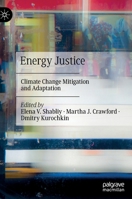 Energy Justice: Climate Change Mitigation and Adaptation 303093067X Book Cover
