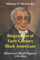 Biographies of Early Century Black Americans B09S5X9DH5 Book Cover