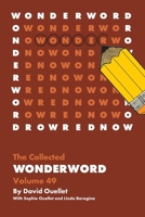 The Collected Wonderword Volume 49 1449486622 Book Cover