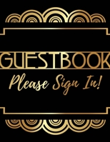 Guest Book Please Sign In: For Events, Wedding, Birthday, Anniversary, Retirement , Ordination , Baby shower & House warming With Gift Log. Party ... Comments, Predictions (Guests) Paperback 1729704662 Book Cover