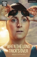 When The Long Trick’s Over 1350335878 Book Cover