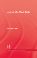 Journal of a Slave-Dealer: A Living History of the Slave Trade 0710313446 Book Cover