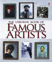The Usborne Book of Famous Artists 0794531237 Book Cover