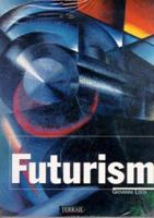 Futurism (Art Books International) 0876635001 Book Cover