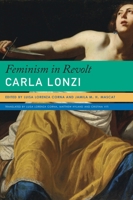 Feminism in Revolt: An Anthology 1803091568 Book Cover