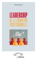 Leadership de la formation professionnelle (Harmattan Sénégal) (French Edition) 2343236674 Book Cover