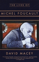 The Lives of Michel Foucault 0679757929 Book Cover