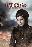 From the Fire of Stalingrad 1468550241 Book Cover