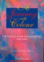 A History of South Australian Opal, 1840-2005 (Special Collectors Edition) 0975721402 Book Cover