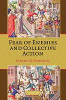 Fear of Enemies and Collective Action 0521177871 Book Cover