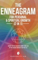 The Enneagram For Personal & Spiritual Growth (2 In 1): Enhance Your Self-Discovery Journey. Shine Light On Your Shadow & Awaken To Your True Self 1998789233 Book Cover