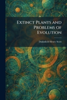 Extinct Plants and Problems of Evolution 1025650646 Book Cover