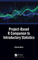 Statistics: A Project-Based Approach Using R 0367262088 Book Cover
