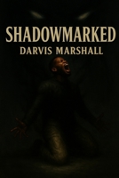 ShadowMarked B0F99SZQDW Book Cover