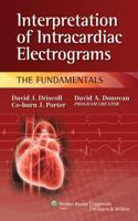 Interpretation of Intracardiac Electrograms: The Fundamentals 1451111959 Book Cover