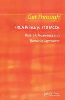 Get Through Frca Primary: 710 McQs 1853156663 Book Cover