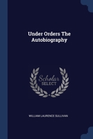 Under Orders The Autobiography 1377065758 Book Cover