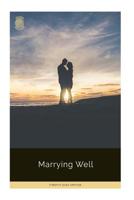 Marrying Well 1725510022 Book Cover