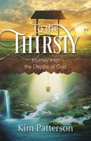 To the Thirsty 1951561554 Book Cover