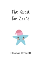 The Quest for Zzz's 9916905126 Book Cover
