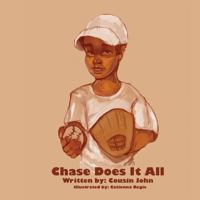 Chase Does It All 1548246794 Book Cover