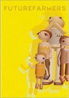 Harvest: Futurefarmers, 1995-2002 (Harvest Time) 9628617745 Book Cover