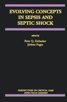 Evolving Concepts in Sepsis and Septic Shock 1461356253 Book Cover