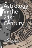 Astrology in the 21st Century 1792159587 Book Cover