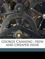 George Canning, 1162994088 Book Cover