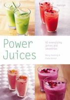 Power Juices: 50 Energizing Juices and Smoothies (Pyramid Paperbacks) 0600614220 Book Cover