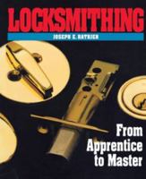 Locksmithing: From Apprentice to Master 0070516456 Book Cover