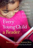 Every Young Child a Reader: Using Marie Clay's Key Concepts for Classroom Instruction 0807758108 Book Cover